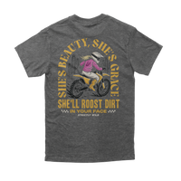 She'll Roost Dirt In Your Face T-Shirt