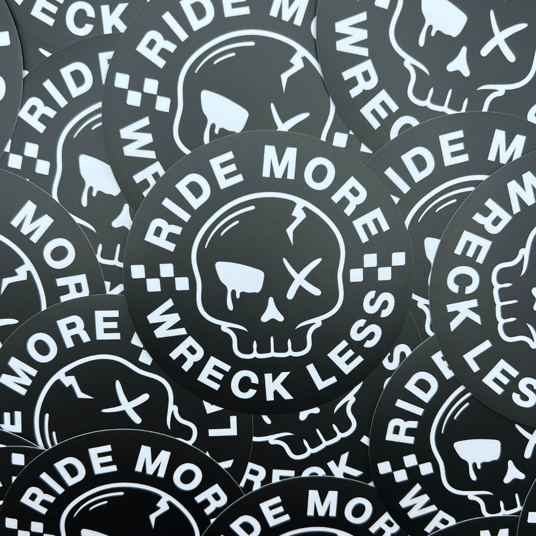 Ride More Wreck Less Sticker