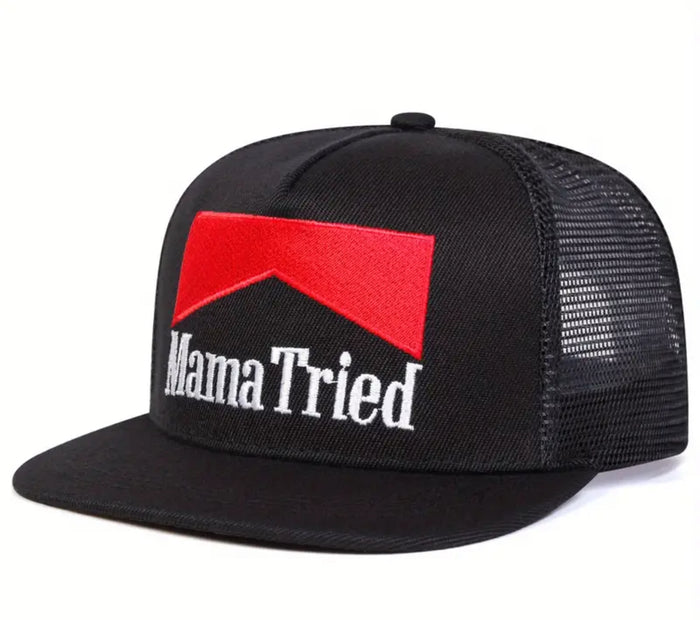 MAMA TRIED HAT